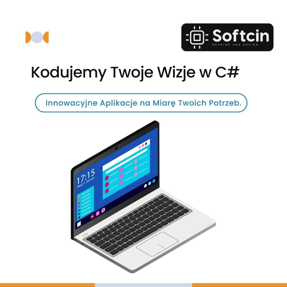 Grafika wektorowa przedstawiająca laptopa z wyświetloną aplikacją w C# o minimalistycznym designie, logo firmy Softcin w prawym górnym rogu, hasło 'Kodujemy Twoje Wizje w C#' oraz slogan...