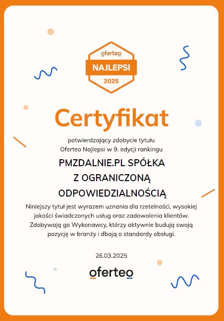 Certyfikat Oferteo Najlepsi 2025 dla firmy PMZDALNIE.PL Spółka z ograniczoną odpowiedzialnością, potwierdzający uznanie za rzetelność i wysoką jakość usług, z datą 26.03.2025.