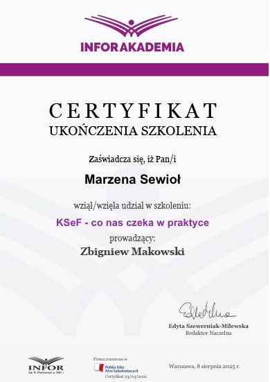 Certyfikat ukończenia szkolenia KSeF dla Marzeny Sewioł, wystawiony przez Infor Akademia. Dokument z podpisem Edyty Szewerniak-Milewskiej.