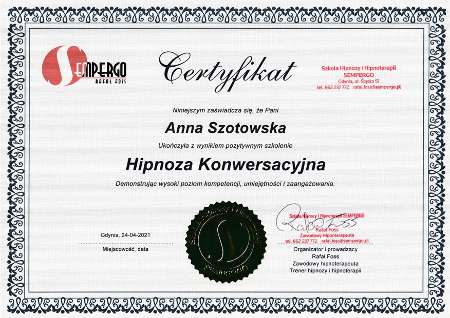 Certyfikat ukończenia szkolenia z Hipnozy Konwersacyjnej dla Anny Szotowskiej, wydany przez Szkołę Hipnozy i Hipnoterapii SEMPERGO, z datą 24-04-2021, ozdobna ramka.
