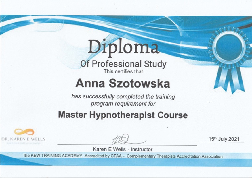 Dyplom Anny Szotowskiej ukończenia kursu Master Hypnotherapist Course, wydany przez The KEW Training Academy, akredytowany przez CTAA.