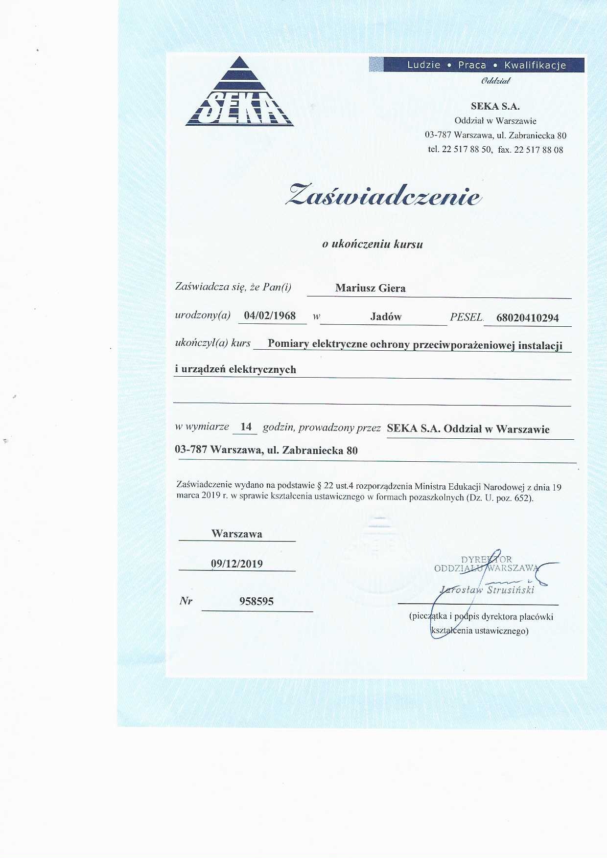 Skan zaświadczenia o ukończeniu kursu pomiarów elektrycznych w SEKA S.A. Oddział w Warszawie. Dokument zawiera dane osobowe, datę wydania i pieczęć.