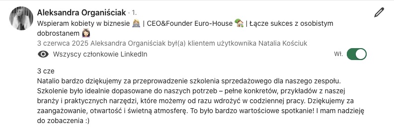Zrzut ekranu opinii klientki po szkoleniu sprzedażowym, z podziękowaniem za dopasowanie do potrzeb i praktyczne narzędzia. Widoczny profil LinkedIn klientki.