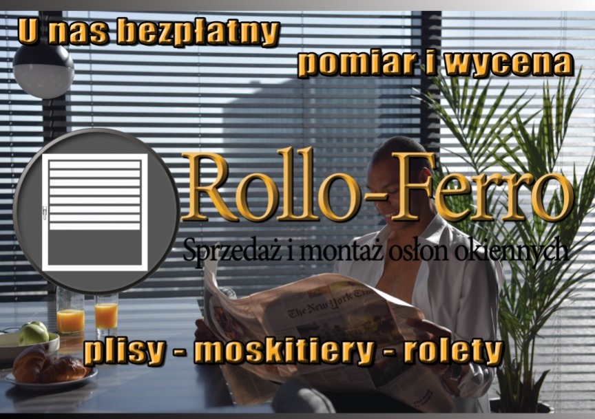 Reklama firmy Rollo-Ferro z mężczyzną czytającym gazetę na tle okna z poziomymi lamelami, obok śniadanie i roślina doniczkowa.