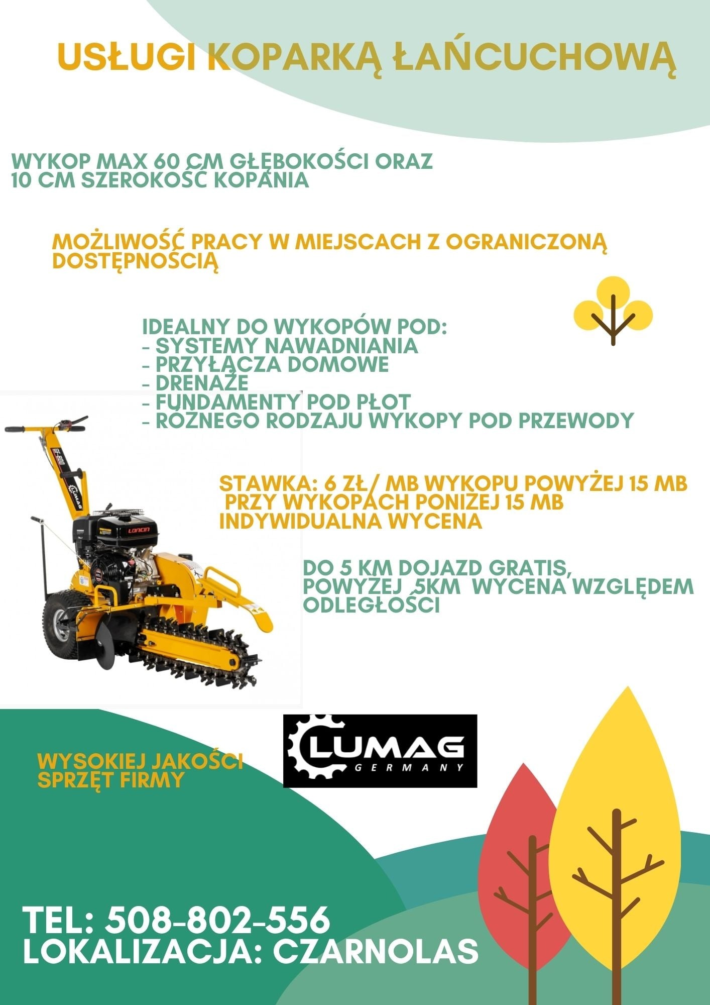 Żółta koparka łańcuchowa Lumag GF-800 prezentowana na grafice reklamowej, idealna do wykopów pod systemy nawadniania, przyłącza domowe, drenaż, fundamenty pod płot i przewody, z informacją o stawce...