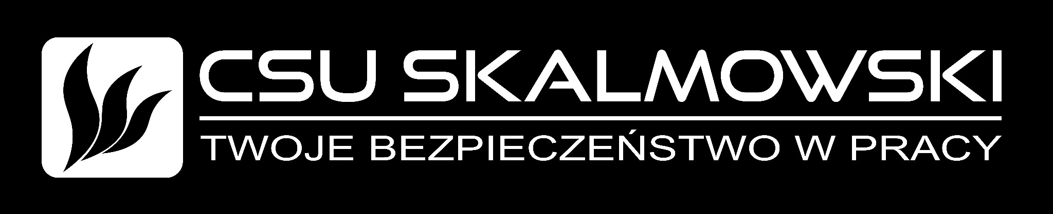 Logo firmy CSU Skalmowski z hasłem 'Twoje bezpieczeństwo w pracy' na czarnym tle, z białym symbolem roślinnym po lewej stronie.