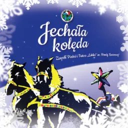Grafika płyty CD/DVD Zespołu Pieśni i Tańca 'Lublin' im. Wandy Kaniorowej, przedstawiająca stylizowaną scenę z koniem i saniami na tle zimowej scenerii z napisem 'Jechala kolęda'.