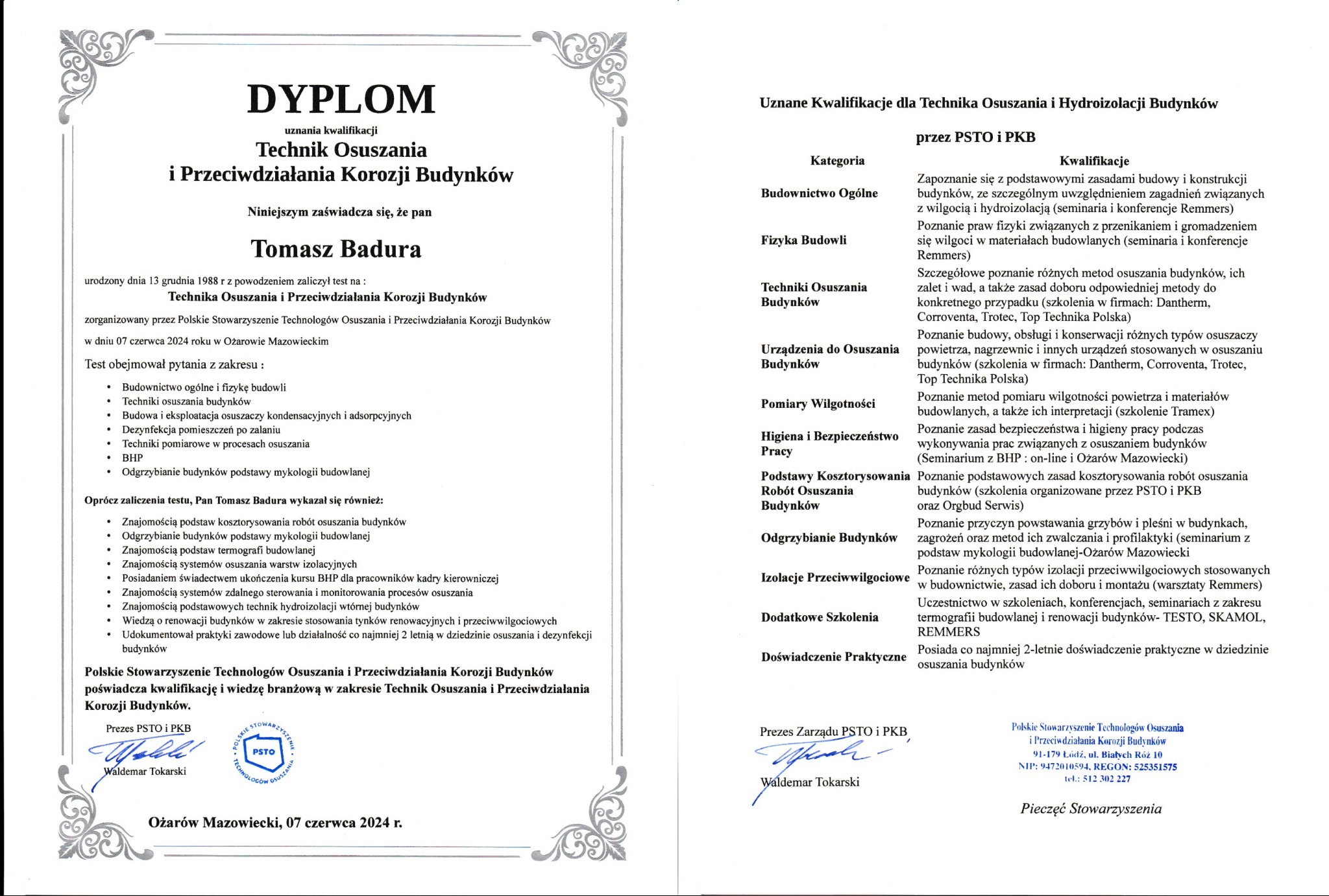 Dyplom uznania kwalifikacji technika osuszania budynków, wydany przez Polskie Stowarzyszenie Technologów Osuszania i Przeciwdziałania Korozji Budynków.