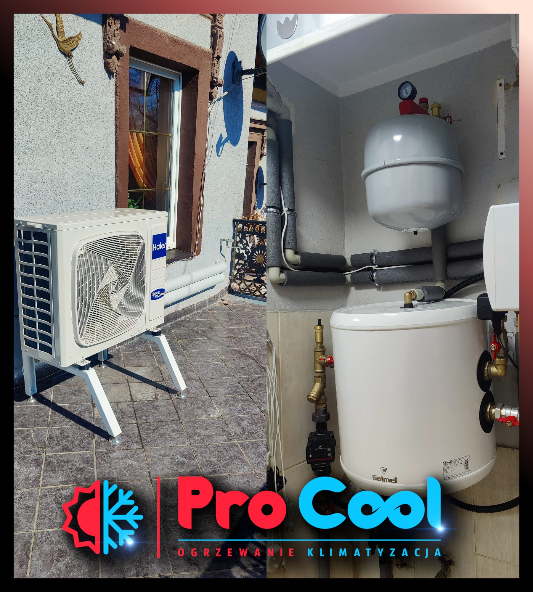 Zewnętrzna jednostka klimatyzacji Haier na białym stojaku przed budynkiem z oknem, obok wewnętrzna instalacja z zbiornikiem Galmet i rurami w izolacji, widoczne logo firmy Pro Cool na dole.