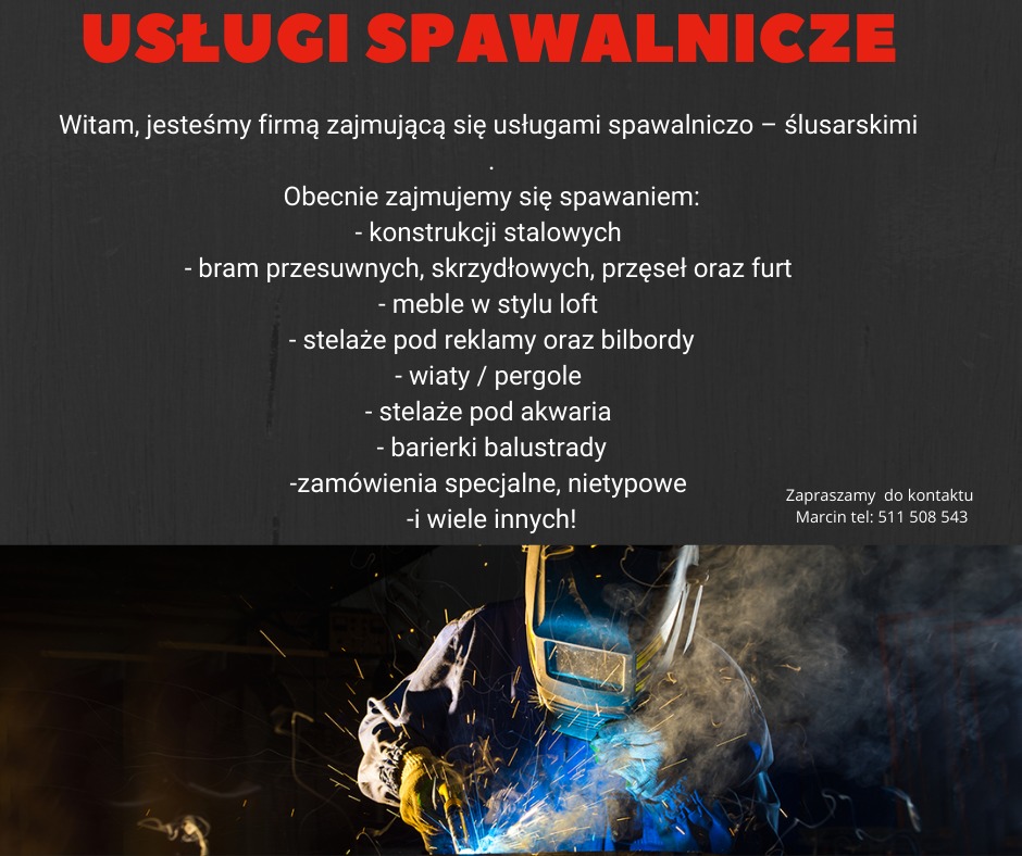 Plakat reklamowy usług spawalniczych i ślusarskich z dynamicznym ujęciem spawacza w masce ochronnej, otoczonego snopem iskier.