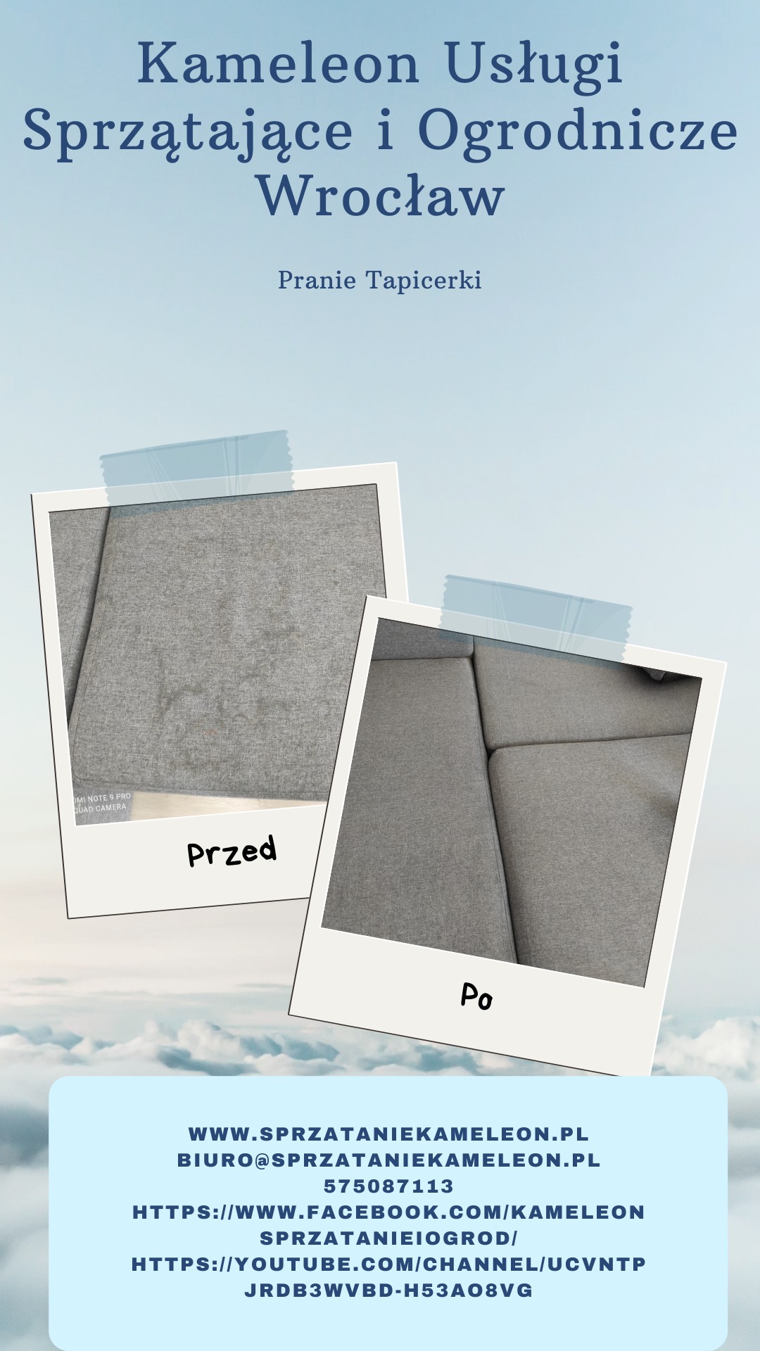 Dwa zdjęcia polaroidowe przymocowane taśmą, prezentujące fragment szarej sofy przed i po czyszczeniu, z widocznym zabrudzeniem na lewym zdjęciu. Całość na tle błękitnego nieba z chmurami,...