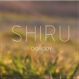 SHIRU OGRODY - Sylwia Płecha - Systemy Nawadniania Ogrodów Urzędów