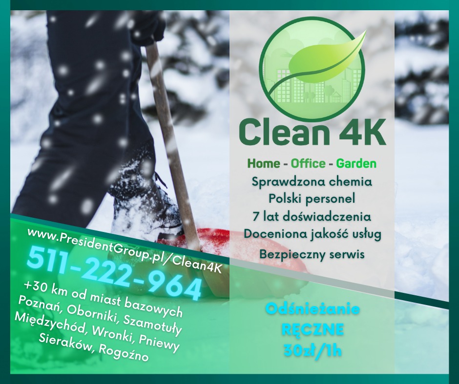 Grafika reklamowa firmy Clean 4K, odśnieżanie ręczne za 30zł/1h, logo z zielonym liściem, pracownik odśnieża śnieg czerwoną łopatą, oferta usług dla domu, biura i ogrodu.