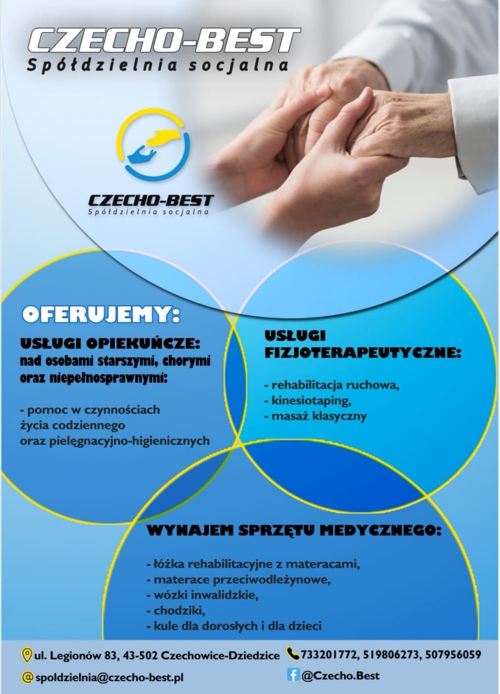 Grafika reklamowa firmy Czecho-Best Spółdzielnia Socjalna, oferującej usługi opiekuńcze, fizjoterapeutyczne oraz wynajem sprzętu medycznego. W tle widoczne dłonie osoby starszej trzymane przez dłoń...
