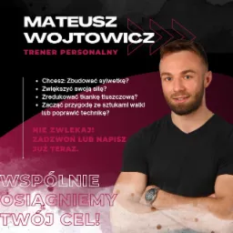 Grafika reklamowa trenera personalnego Mateusza Wojtowicza z informacją o certyfikacji, doświadczeniu w MMA Krosno i instruktorem sportów walki, zachęcająca do kontaktu w celu zbudowania sylwetki...