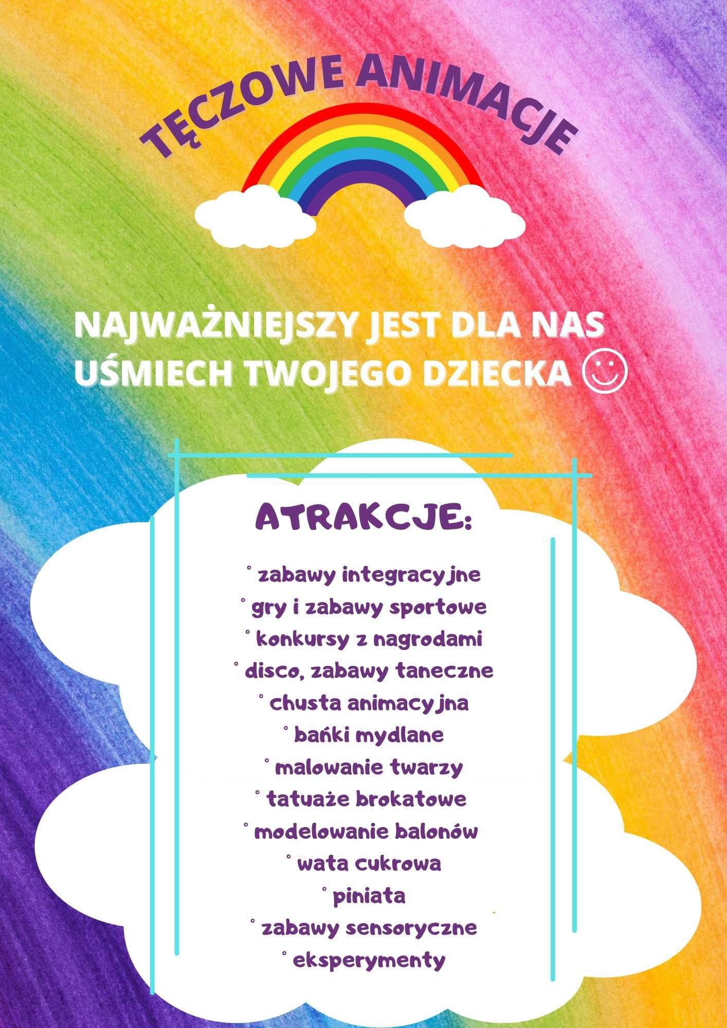 Kolorowa grafika reklamowa z tęczą i hasłem 'Najważniejszy jest dla nas uśmiech Twojego dziecka', prezentująca listę atrakcji takich jak zabawy integracyjne, sportowe, konkursy, disco, bańki...