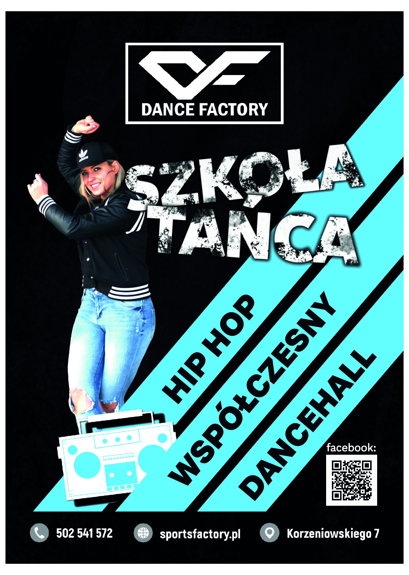 Plakat reklamowy: kobieta w sportowej kurtce i czapce tańczy na tle hasła 'Hip Hop, Współczesny, Dancehall' i logo Dance Factory.
