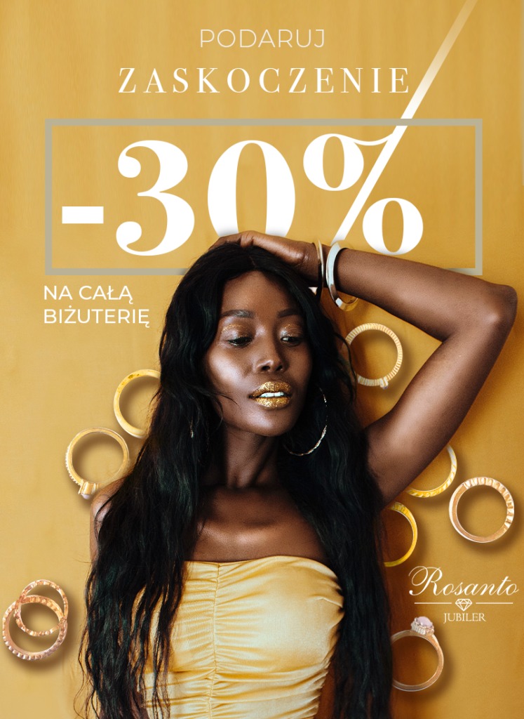 Promocyjny plakat biżuterii Rosanto Jubiler z modelką i hasłem 'Podaruj zaskoczenie -30% na całą biżuterię'.