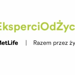 Grafika z logo MetLife, hasłem #EksperciOdŻycia oraz tekstem 'Razem przez życie' na białym tle z niebieskim fragmentem po prawej stronie.