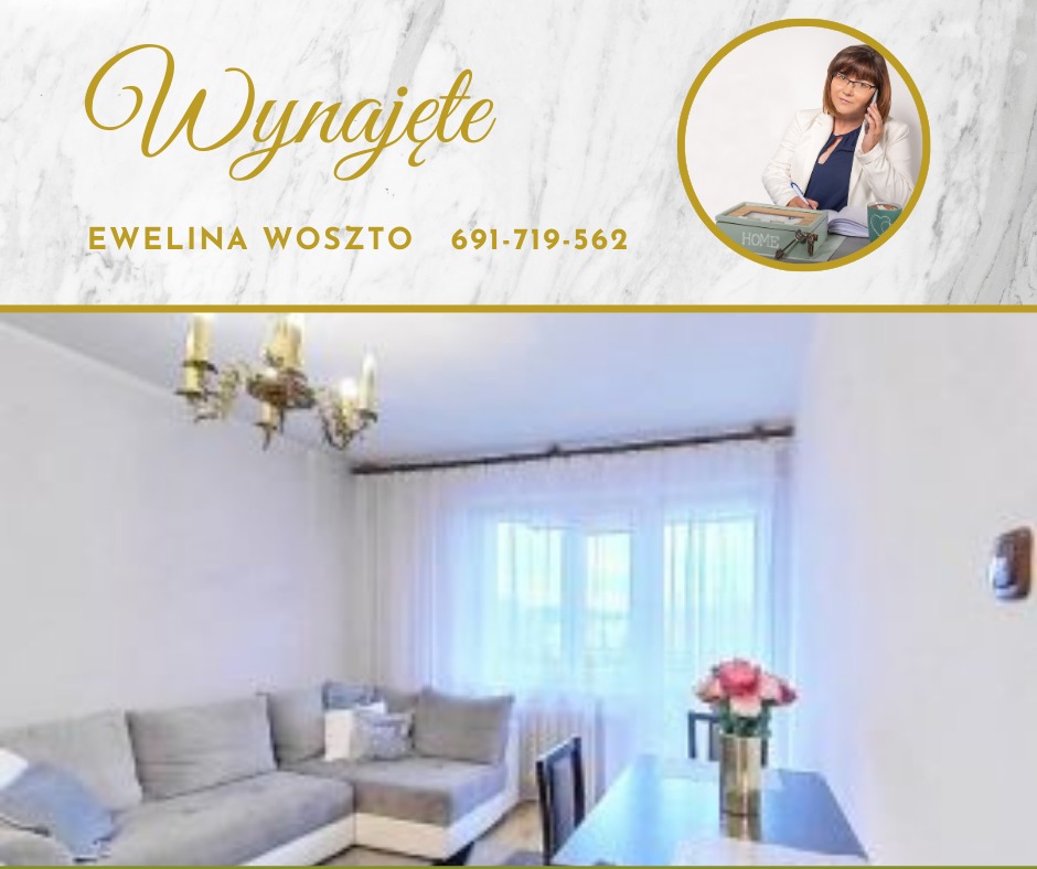 Jasne wnętrze salonu z narożnikiem i stołem, nad którym wisi żyrandol. U góry napis 'Wynajęte' i zdjęcie agentki nieruchomości Eweliny Woszto.