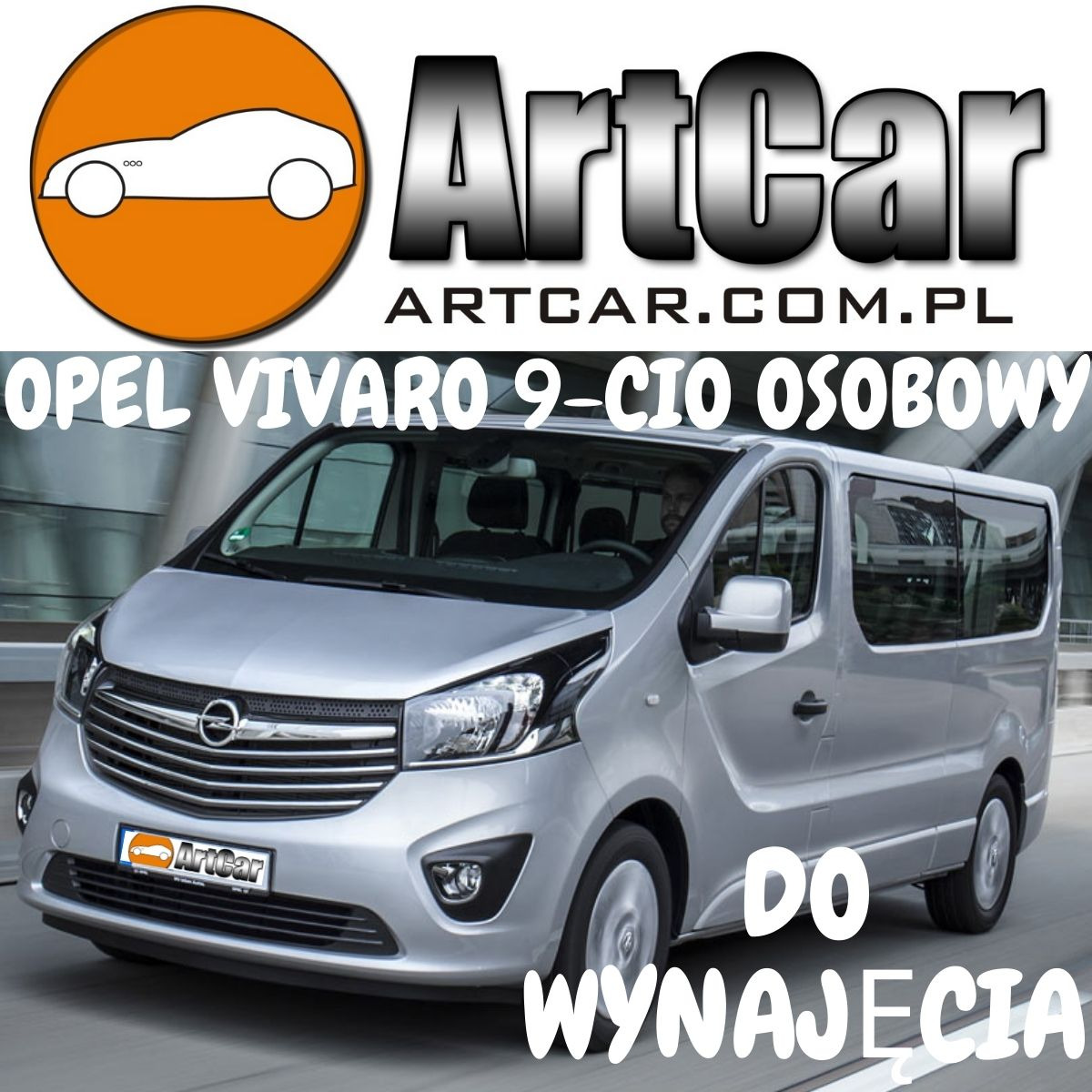 Srebrny Opel Vivaro 9-osobowy z logo ArtCar i napisem 'Do wynajęcia'