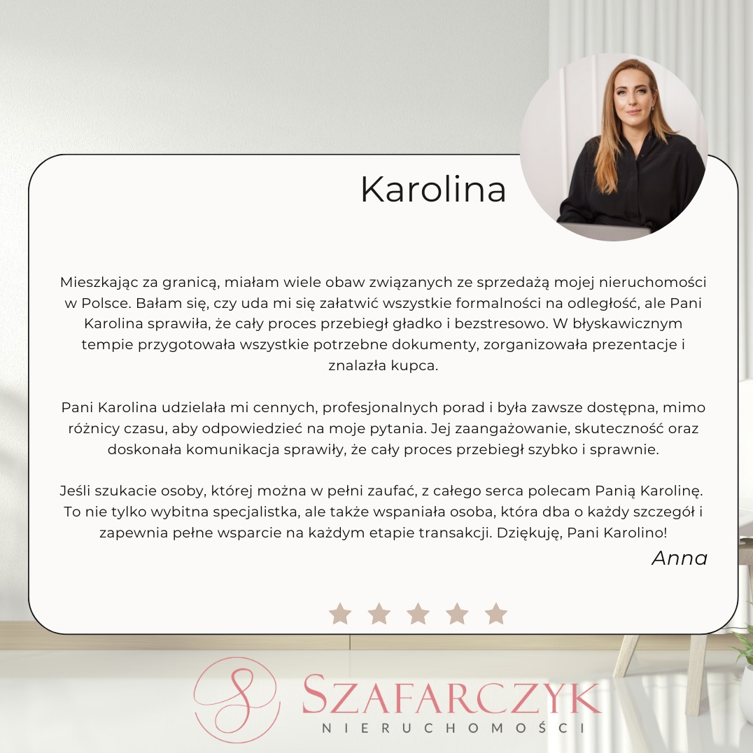 Referencje od zadowolonego klienta dla agenta nieruchomości Karolina, z portretem agenta i logo firmy Szafarczyk Nieruchomości.
