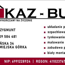 Karol Zygmunt Usługi Remontowo Budowlane KAZ-BUD - Pierwszorzędna Firma Remontowa Trzebnica
