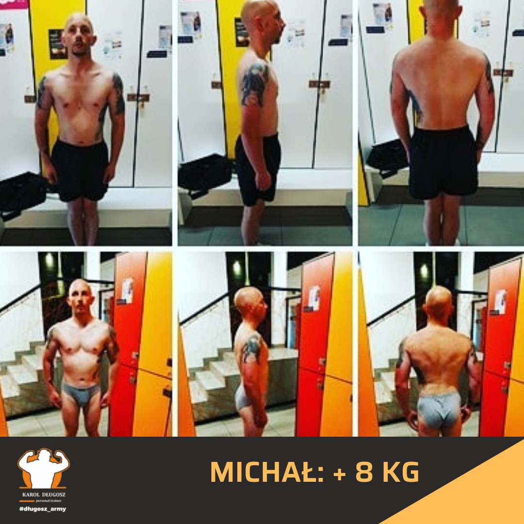 Mężczyzna prezentuje transformację sylwetki po treningu, widoczne zdjęcia przed i po, z przodu, z boku i z tyłu, na dolnym pasku napis 'Michał: +8kg'.