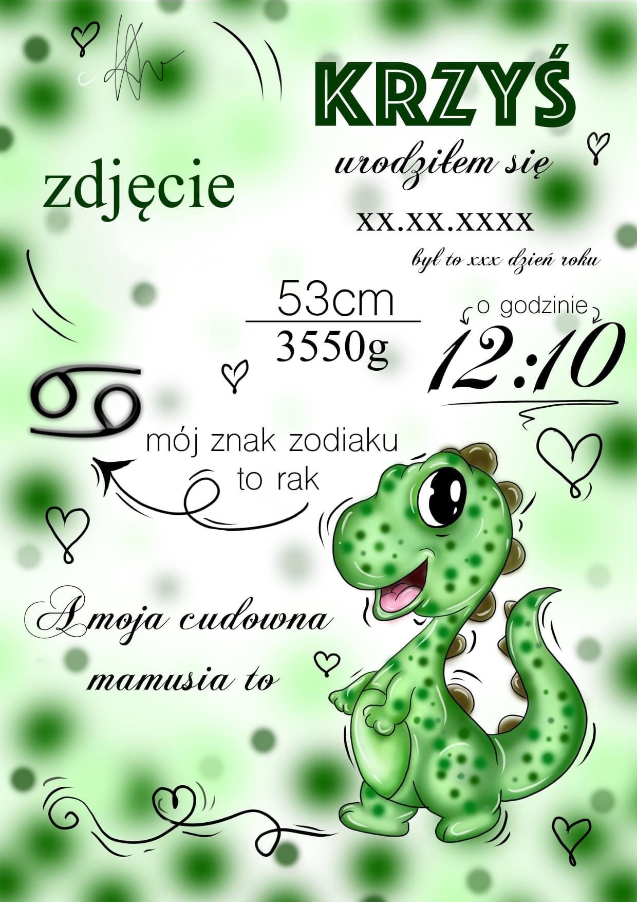 Ilustracja z imieniem Krzyś, datą urodzenia, wagą, wzrostem, znakiem zodiaku rak i zielonym dinozaurem na zielonym tle w kropki.