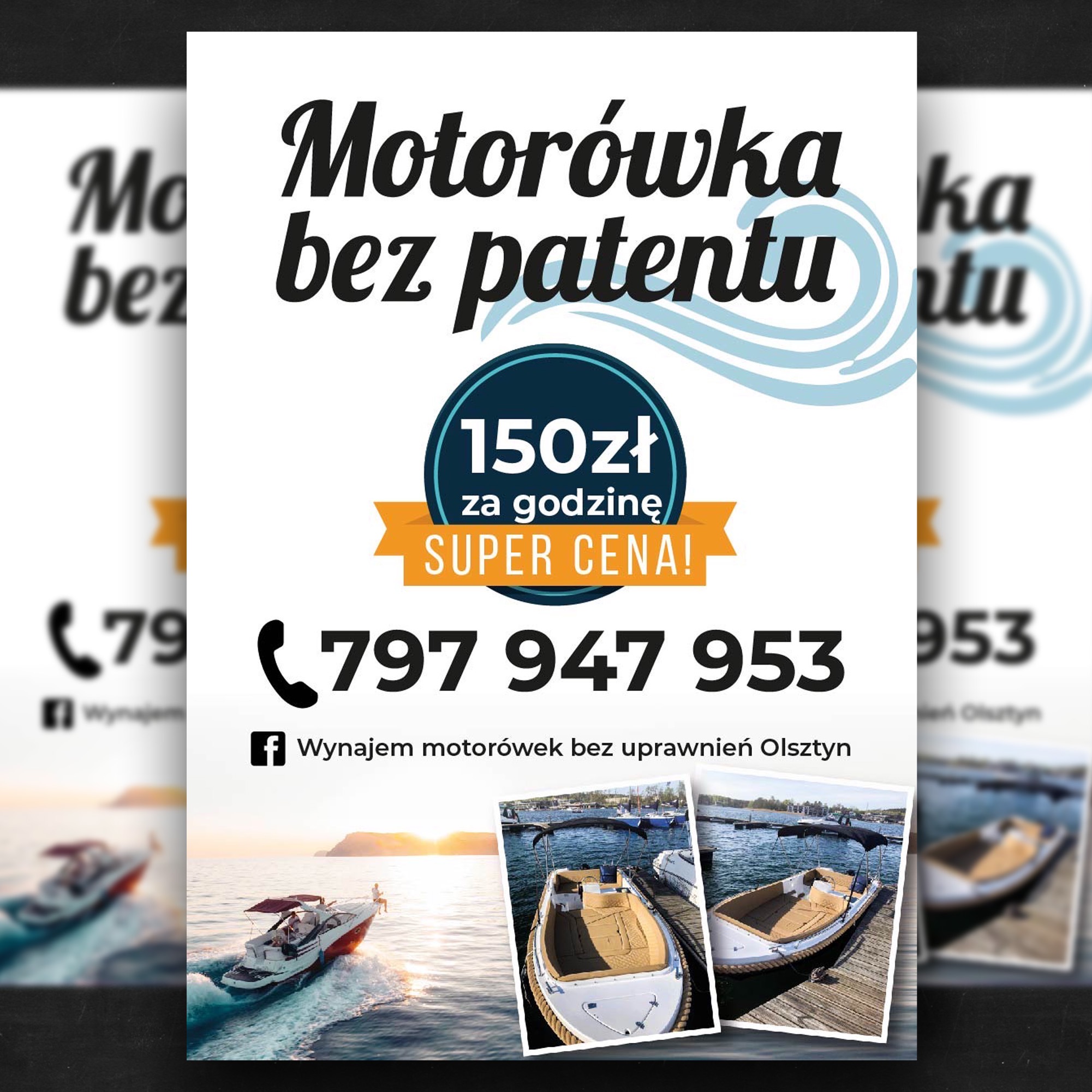 Plakat reklamowy z ofertą wynajmu motorówek bez patentu w Olsztynie, z podaną ceną 150 zł za godzinę i numerem telefonu.