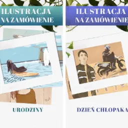 Oferuję usługę wykonania dedykowanych ilustracji na każdą okazję.