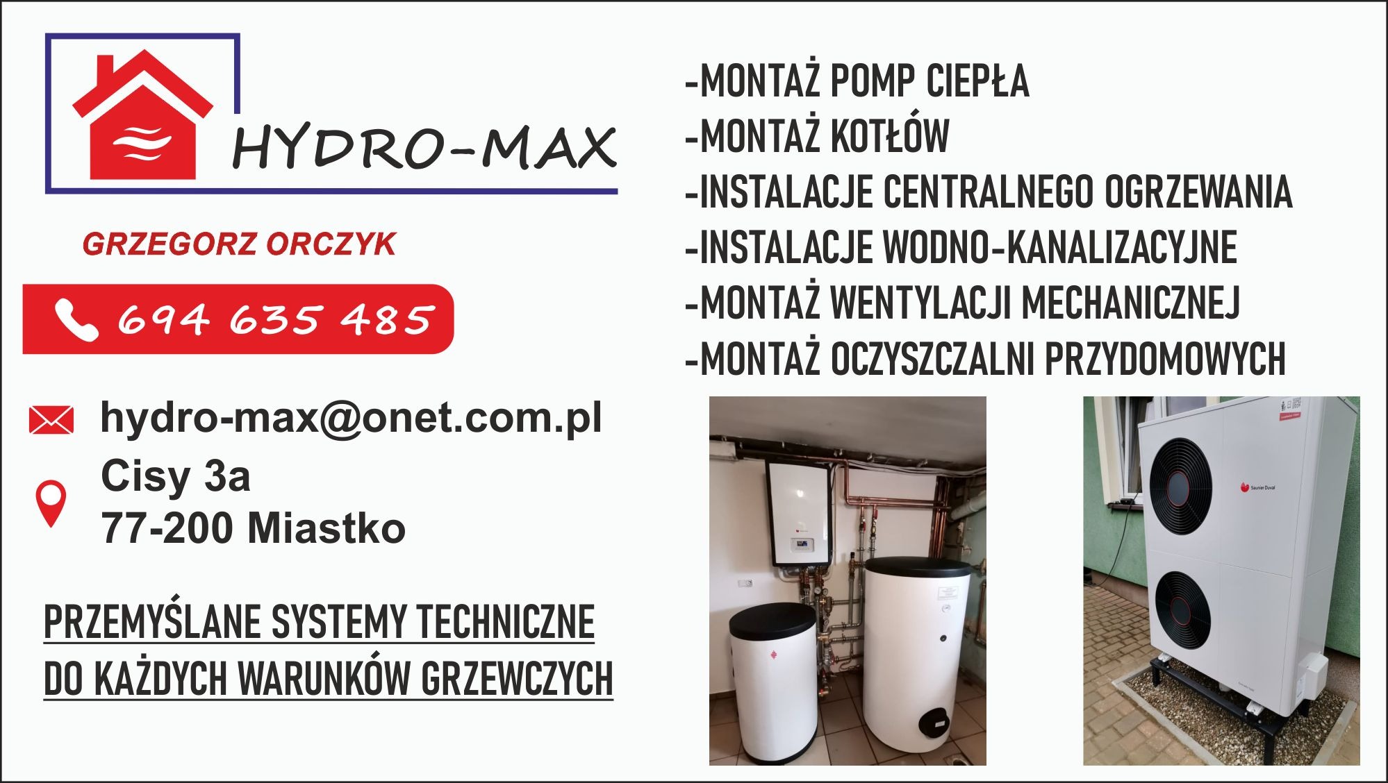 Wizytówka firmy Hydro-Max z logo, numerem telefonu i adresem e-mail, obok zdjęcia zamontowanego kotła grzewczego w pomieszczeniu oraz zewnętrznej jednostki pompy ciepła Saunier Duval na tle...