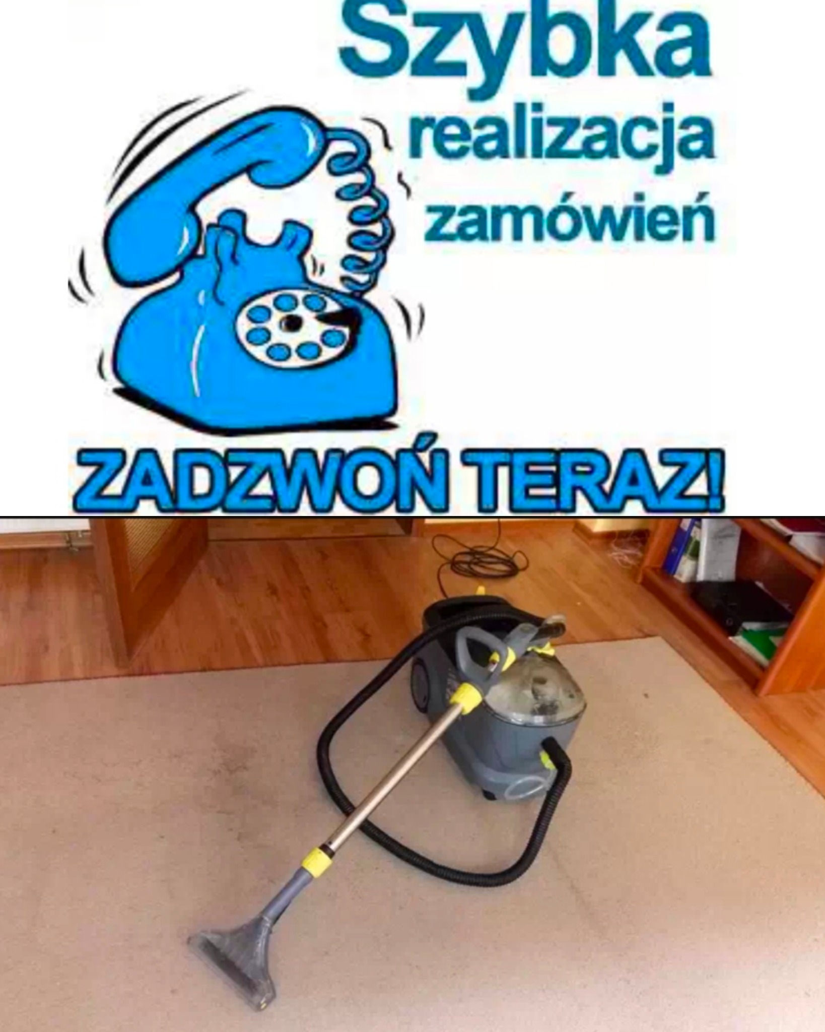 Grafika reklamowa z niebieskim telefonem i hasłem 'Szybka realizacja zamówień, ZADZWOŃ TERAZ!' nad odkurzaczem piorącym na beżowym dywanie.