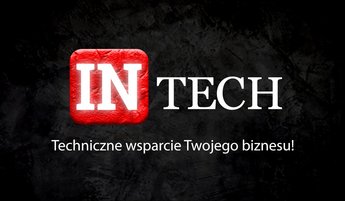Logo firmy IN TECH z hasłem 'Techniczne wsparcie Twojego biznesu!' na ciemnym, teksturowanym tle.