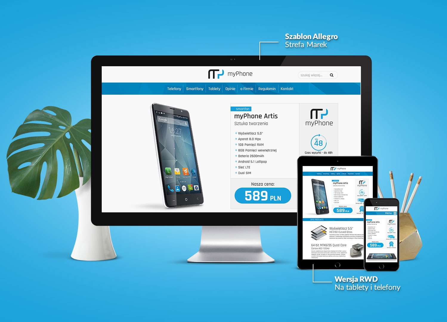 Prezentacja responsywnego szablonu strony internetowej myPhone na monitorze, tablecie i smartfonie, z zielonym liściem monstery w wazonie po lewej stronie i ołówkami w złotym pojemniku po prawej...