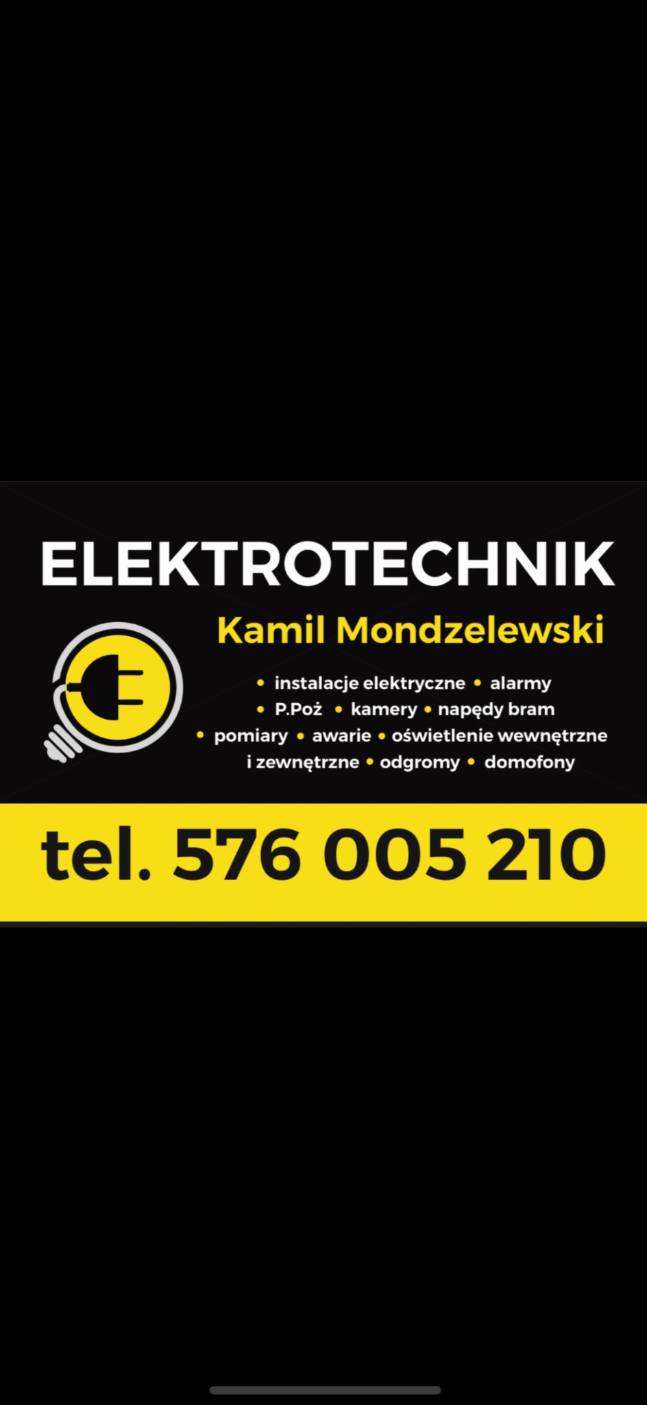 Wizytówka firmy Elektrotechnik Kamil Mondzelewski z numerem telefonu i wykazem usług: instalacje elektryczne, alarmy, P.Poż, kamery, napędy bram, pomiary, awarie, oświetlenie wewnętrzne...