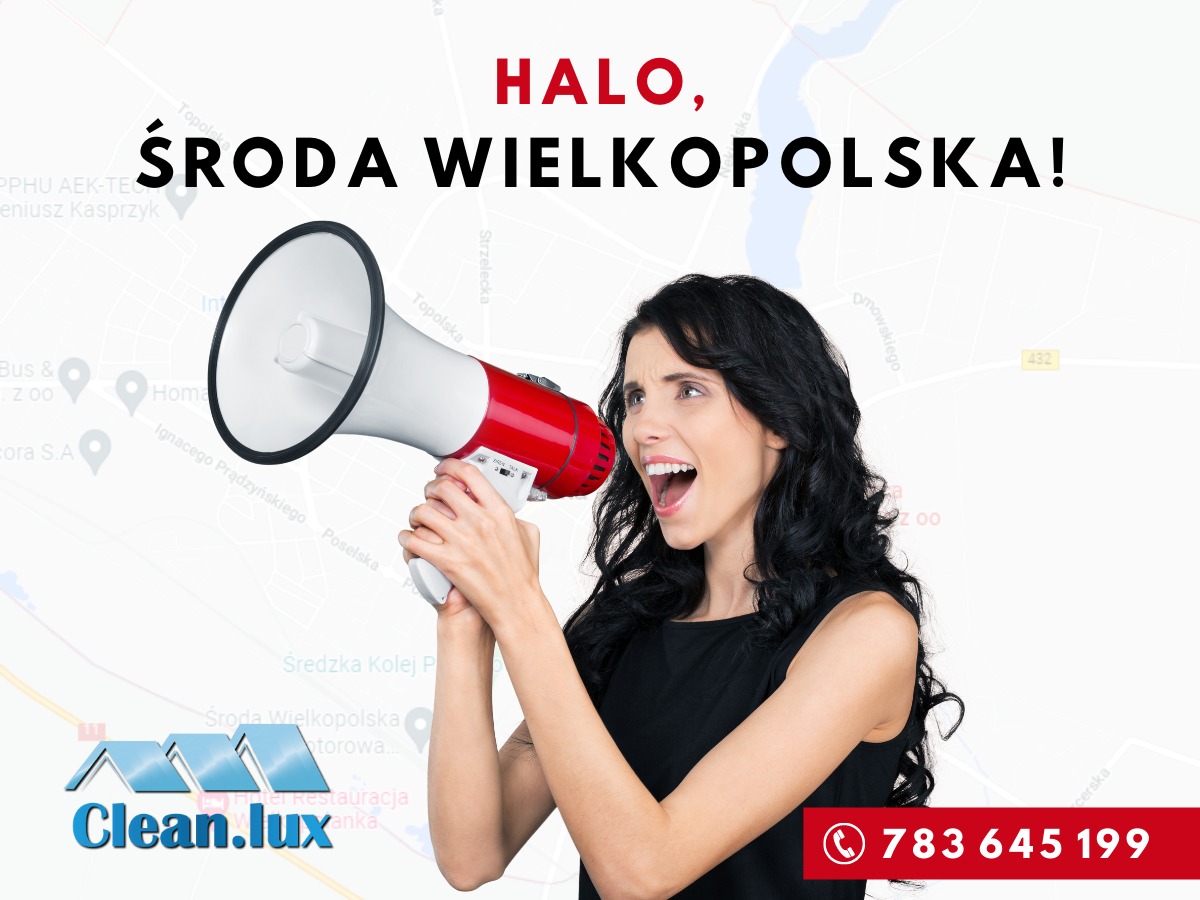 Kobieta krzycząca przez megafon na tle mapy Środy Wielkopolskiej, z logo Clean.lux i numerem telefonu firmy sprzątającej.