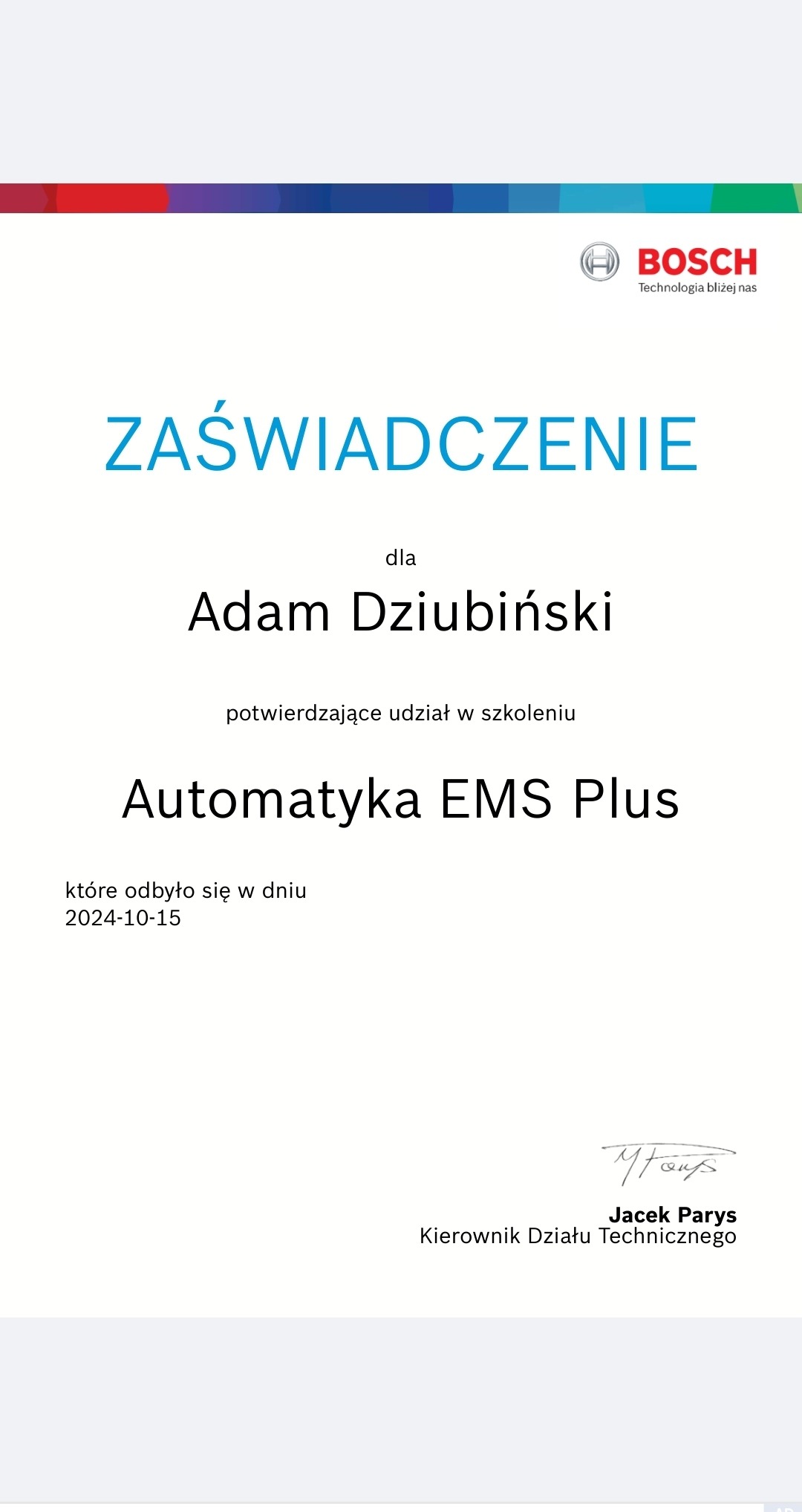Skan zaświadczenia firmy Bosch o ukończeniu szkolenia Automatyka EMS Plus przez Adama Dziubińskiego w dniu 2024-10-15, podpisane przez Kierownika Działu Technicznego Jacka Parysa.