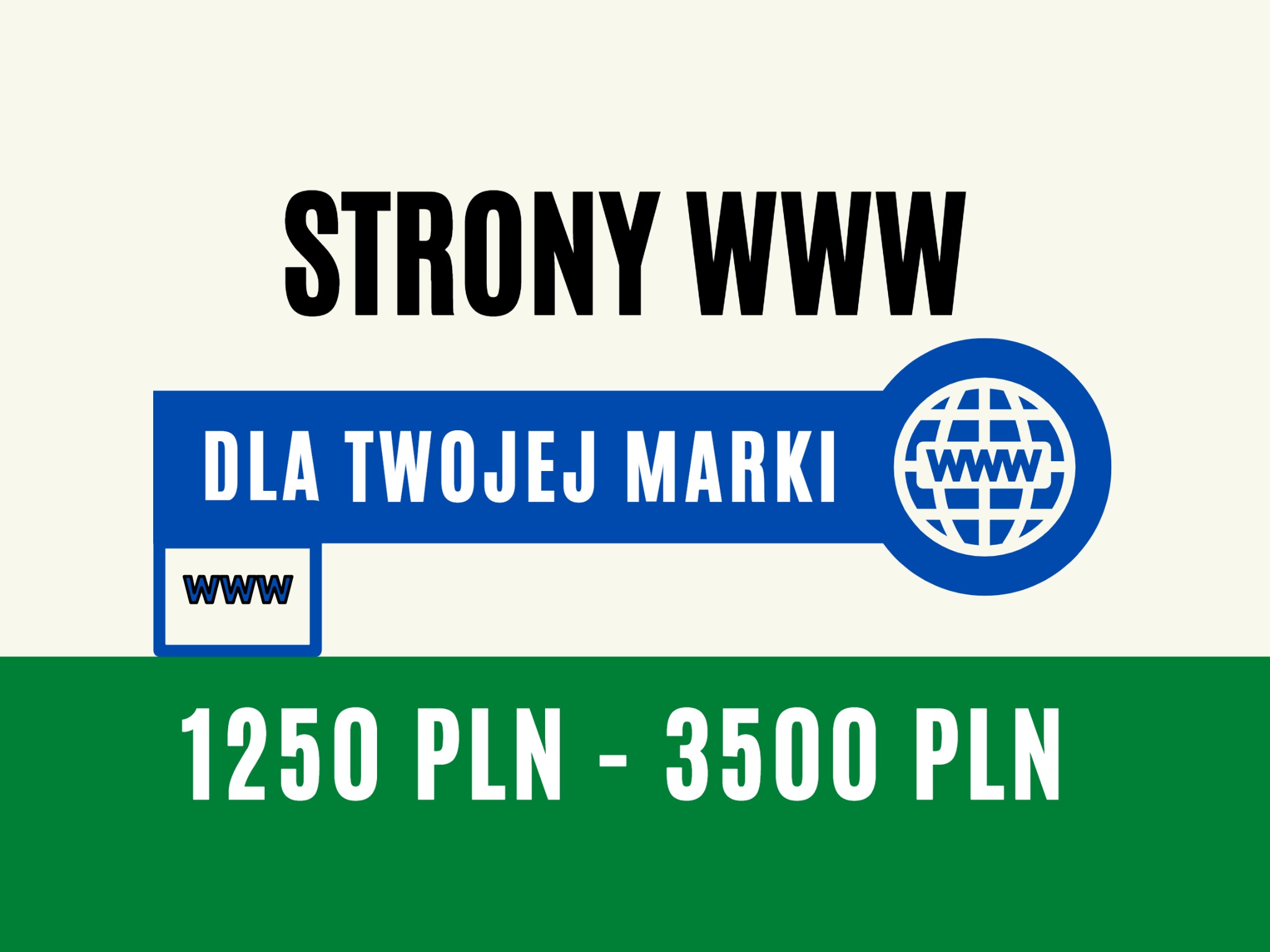 Grafika reklamowa prezentująca ofertę tworzenia stron WWW dla Twojej marki, z widełkami cenowymi 1250-3500 PLN, na białym tle z zielonym paskiem u dołu.