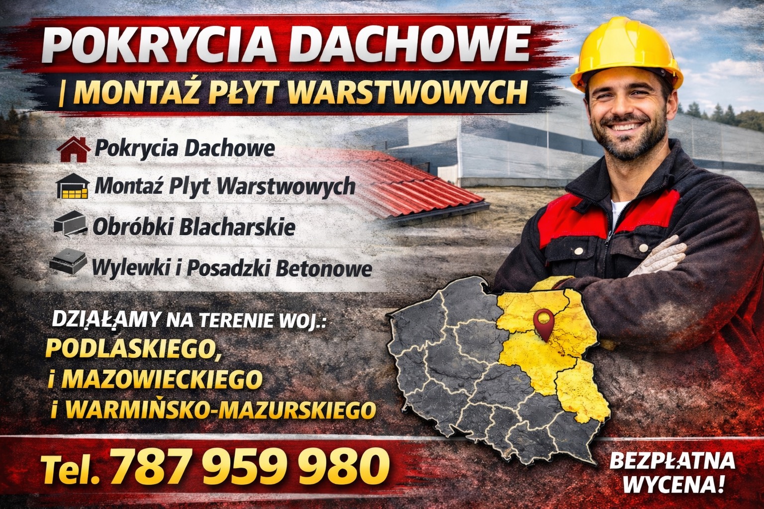 Baner reklamowy: uśmiechnięty dekarz w kasku, mapa Polski z zaznaczonym obszarem działania, oferta na pokrycia dachowe i montaż płyt warstwowych. Bezpłatna wycena.