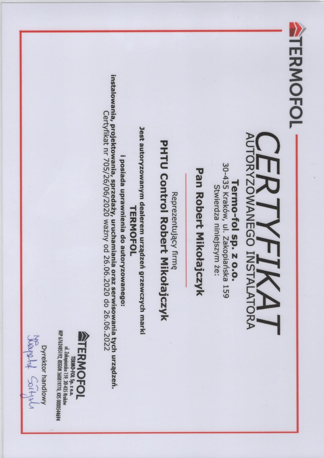 Skan certyfikatu autoryzacji firmy Termofol dla instalatora Roberta Mikołajczyka, uprawniający do instalacji, projektowania i serwisu urządzeń grzewczych tej marki.