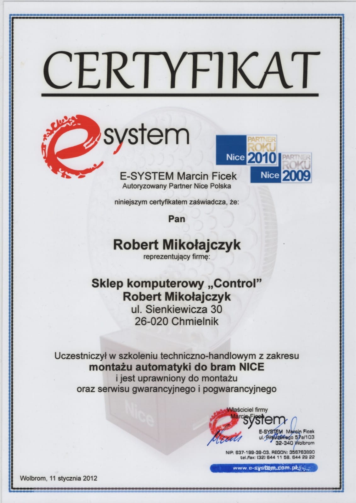 Skan certyfikatu firmy E-SYSTEM Marcin Ficek, autoryzowanego partnera Nice Polska, potwierdzający uprawnienia do montażu i serwisu automatyki do bram, wydany 11 stycznia 2012 w Wolbromiu.
