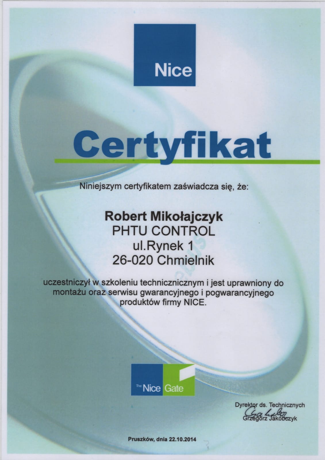 Certyfikat firmy Nice dla Roberta Mikołajczyka z PHTU CONTROL uprawniający do montażu i serwisu produktów Nice, wydany w Pruszkowie 22.10.2014.