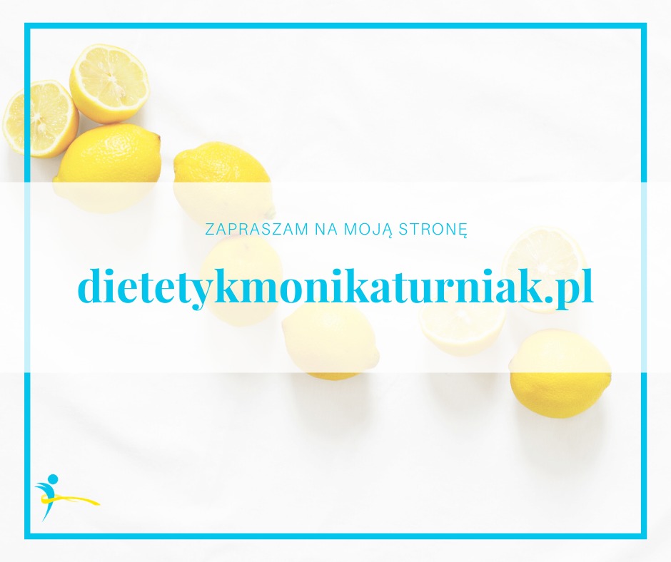 Kompozycja z cytryn na białym tle, z tekstem 'Zapraszam na moją stronę dietetykamonikakturniak.pl' w niebieskiej ramce.