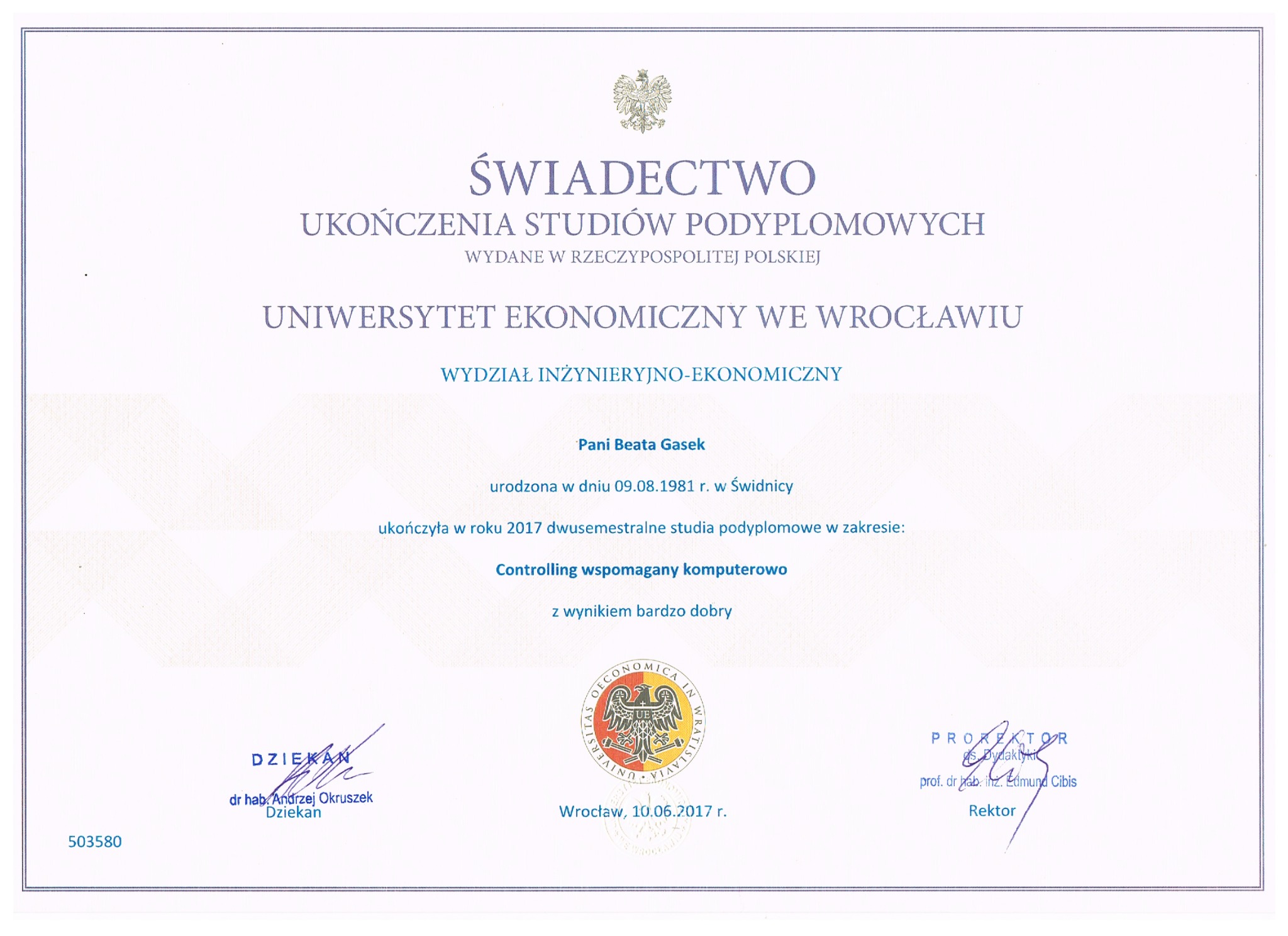 Skan świadectwa ukończenia studiów podyplomowych z Uniwersytetu Ekonomicznego we Wrocławiu, wydanego w 2017 roku, z podpisami Dziekana i Prorektora.