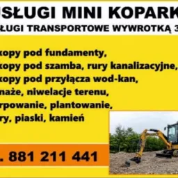 Żółto-czarna reklama usług mini koparką i transportu wywrotką, z listą oferowanych prac ziemnych i numerem telefonu kontaktowym.