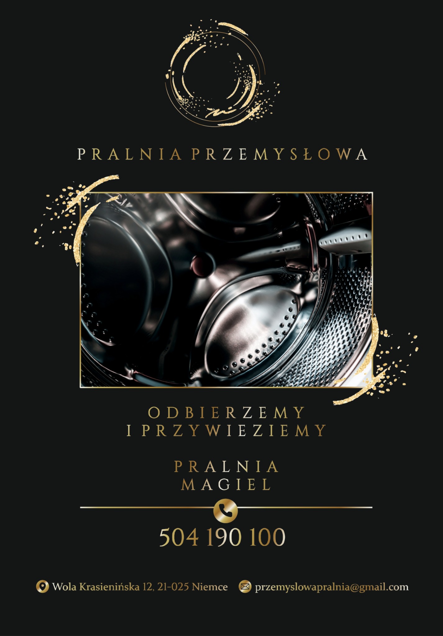 Elegancka grafika reklamowa pralni przemysłowej z motywem bębna pralki i złotymi akcentami, informująca o odbiorze i dowozie oraz podająca numer telefonu i adres e-mail.