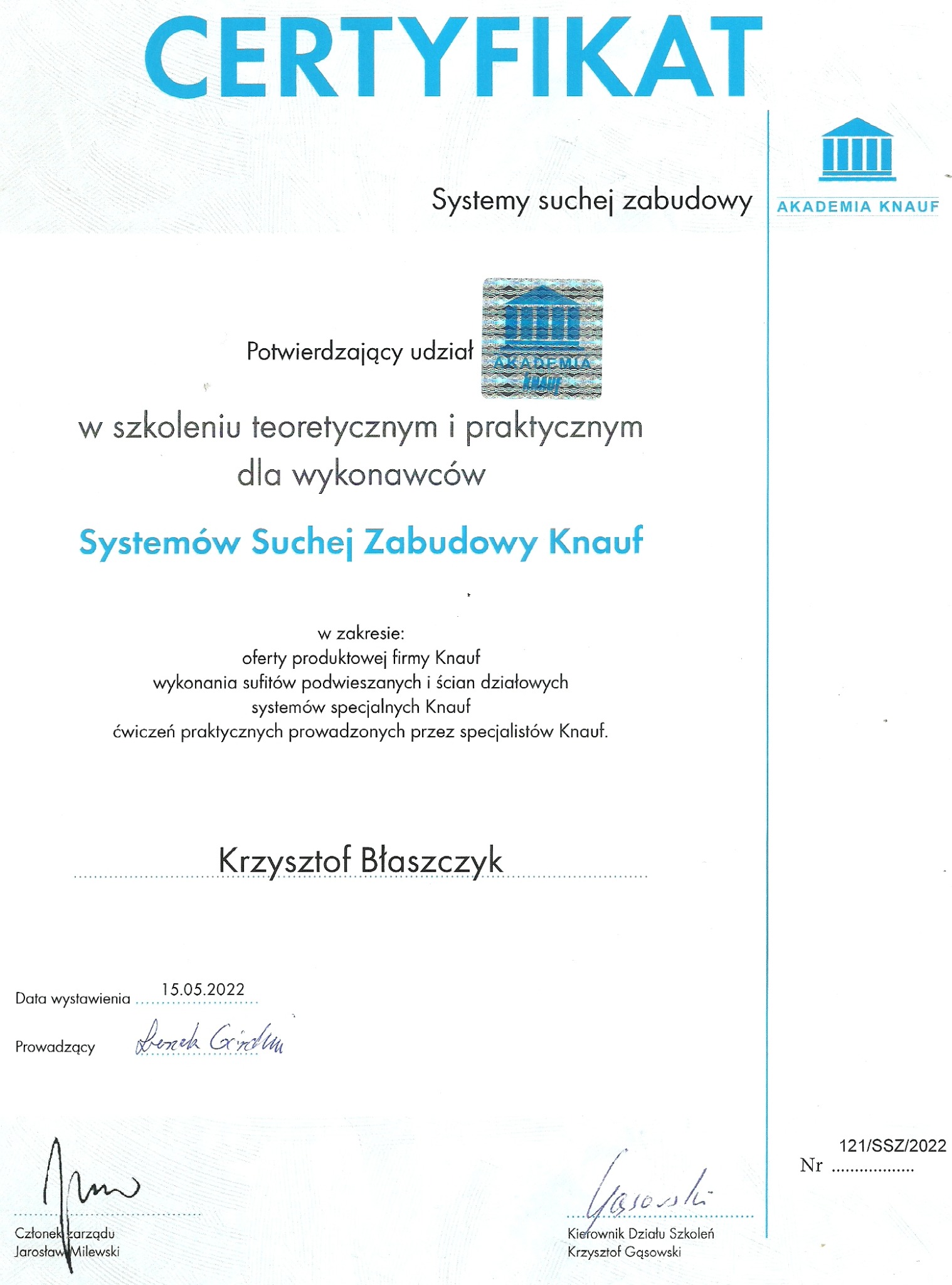 Skan certyfikatu ukończenia szkolenia teoretycznego i praktycznego dla wykonawców systemów suchej zabudowy Knauf, wystawionego dla Krzysztofa Błaszczyka w dniu 15.05.2022.