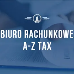 Osoba wypełnia dokument na podkładce biurowej, w tle filiżanka kawy i logo 'Biuro Rachunkowe A-Z TAX' na niebieskim tle.