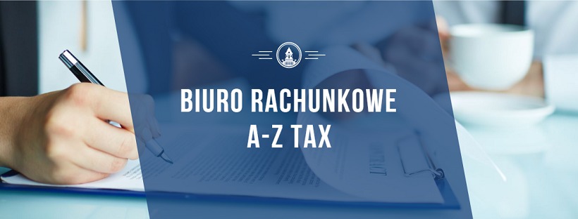 Osoba wypełnia dokument na podkładce biurowej, w tle filiżanka kawy i logo 'Biuro Rachunkowe A-Z TAX' na niebieskim tle.
